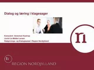 dialog og l ring i klagesager