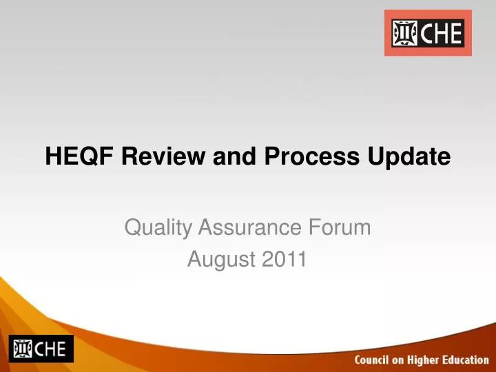 heqf review and process update