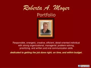 Roberta A. Moyer Portfolio