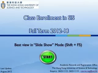 Class Enrollment in SIS Fall Term 2012-13