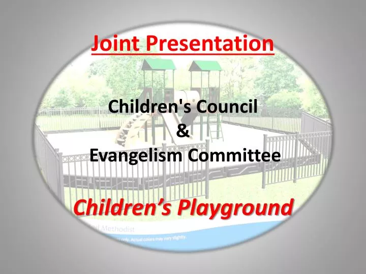 joint presentation children s council evangelism committee