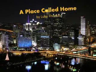 A Place Called Home by Luke Thomas