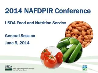2014 NAFDPIR Conference USDA Food and Nutrition Service