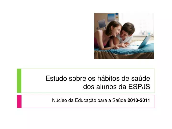 estudo sobre os h bitos de sa de dos alunos da espjs