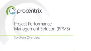 Project Performance Management Solution (PPMS)