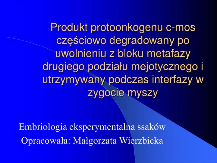 embriologia eksperymentalna ssak w opracowa a ma gorzata wierzbicka