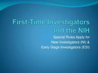 First-Time Investigators and the NIH