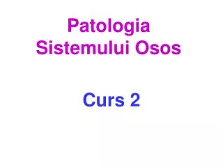 patologia sistemului osos