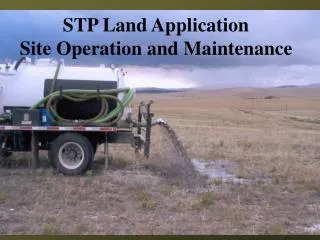 STP Land Application Site Operation and Maintenance