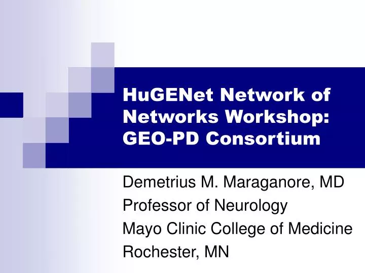 hugenet network of networks workshop geo pd consortium