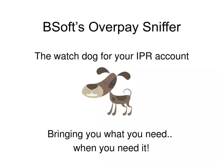 bsoft s overpay sniffer