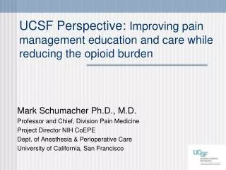 ucsf perspective improving pain management education and care while reducing the opioid burden