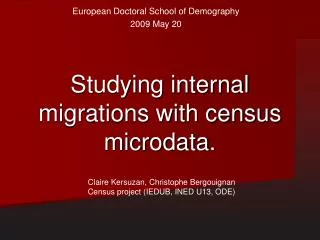Studying internal migrations with census microdata.