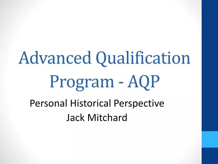 advanced qualification program aqp