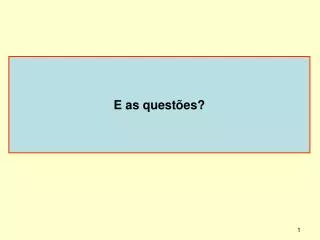 e as quest es
