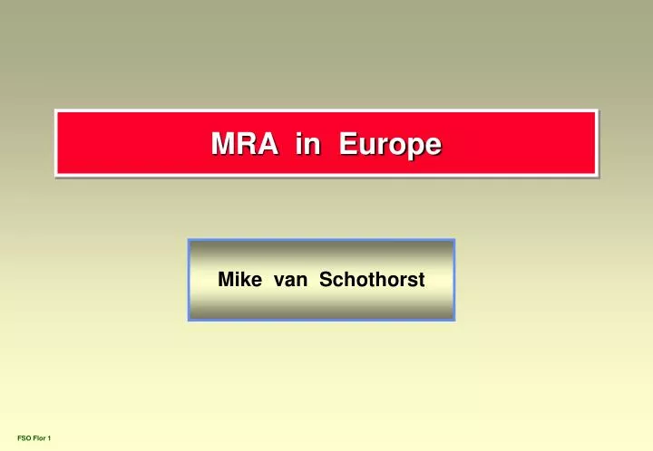 mra in europe