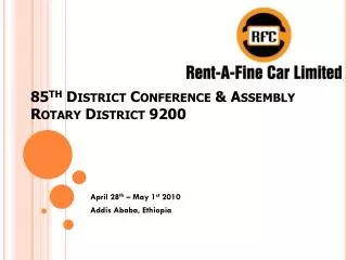 85 th District Conference &amp; Assembly Rotary District 9200