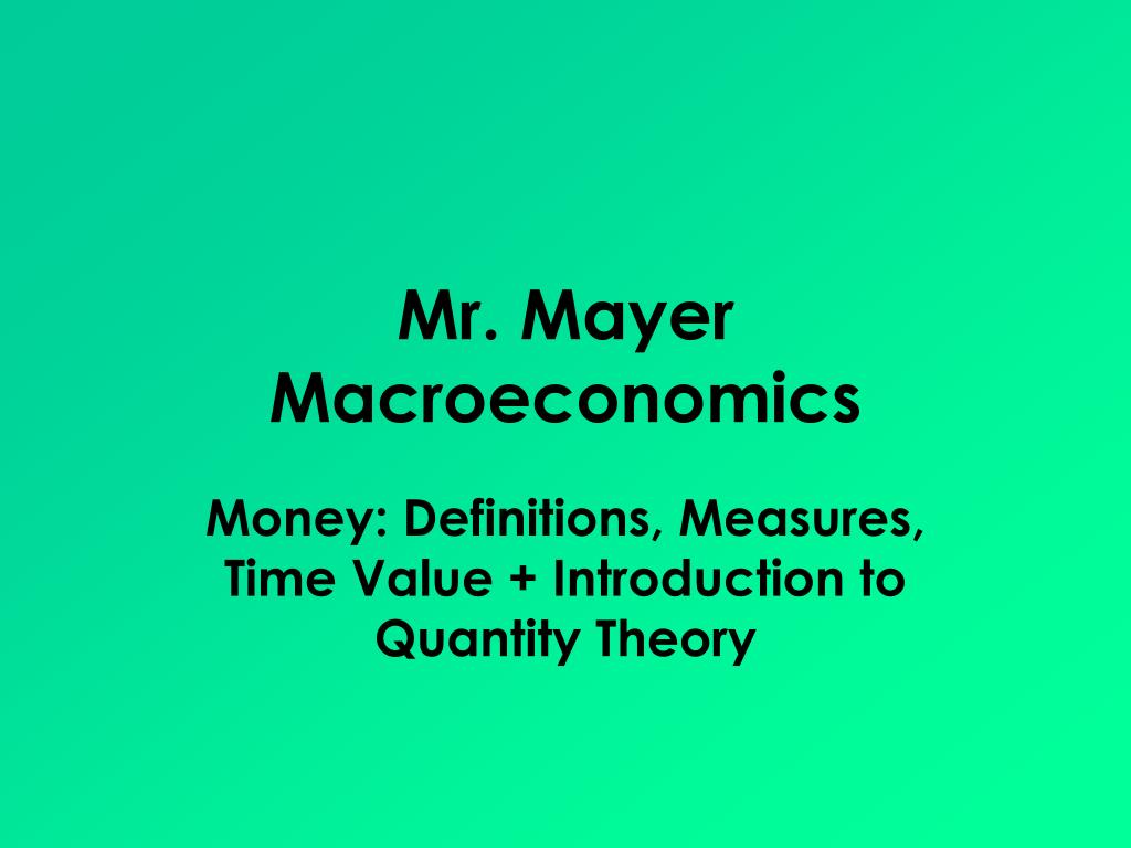 ppt - mr. mayer ap macroeconomics powerpoint... PPT - Mr. Mayer Macroeconomics PowerPoint Presentation, free download ...