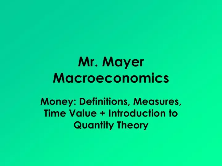 mr mayer macroeconomics