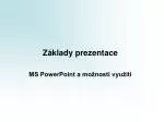 Základy prezentace MS PowerPoint a možnosti využití - slide 1