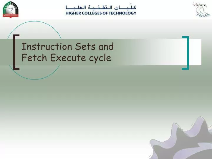 instruction sets and fetch execute cycle