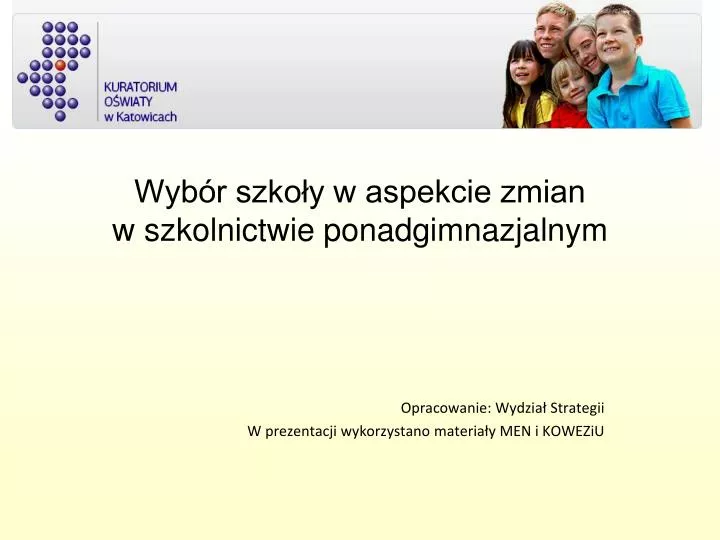 wyb r szko y w aspekcie zmian w szkolnictwie ponadgimnazjalnym