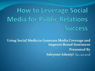 How to Leverage Social Media for Public Relations Success