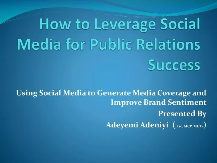 how to leverage social media for public relations success