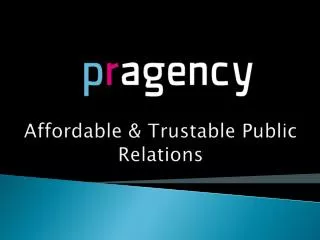Affordable &amp; Trustable Public Relations