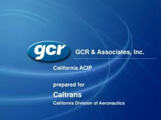 California ACIP prepared for Caltrans California Division of Aeronautics