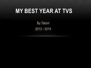 My Best year at TVS