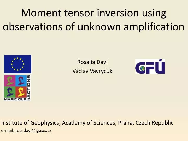 moment tensor inversion using observations of unknown amplification