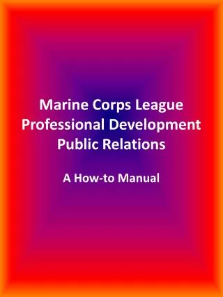 Marine Corps League Professional Development Public Relations