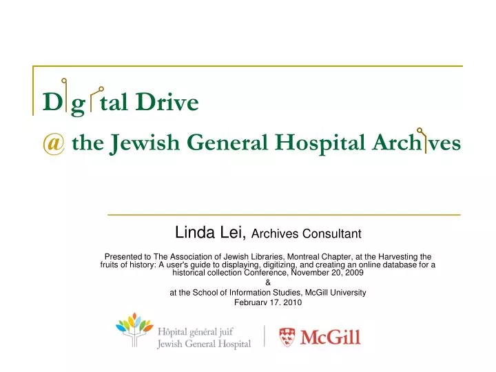 d g tal drive @ the jewish general hospital arch ves