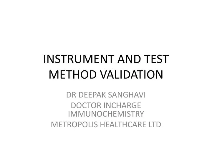 instrument and test method validation