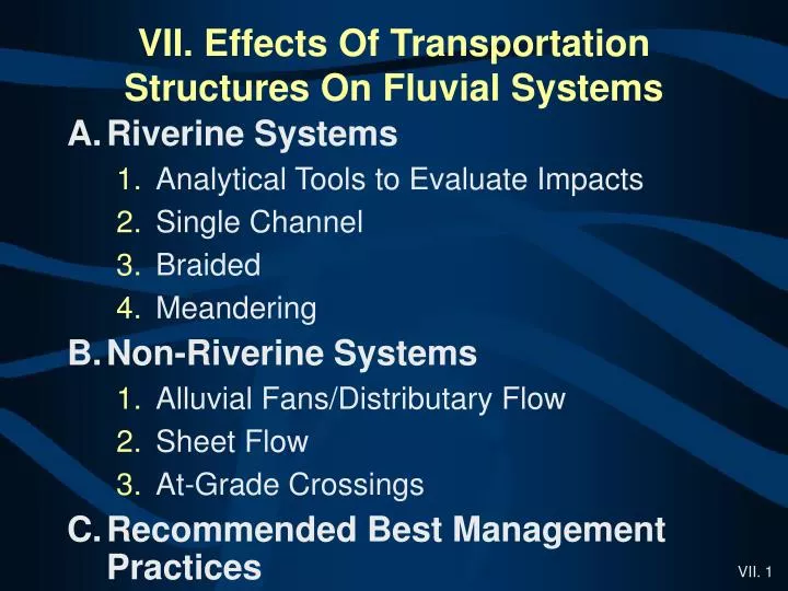 vii effects of transportation structures on fluvial systems