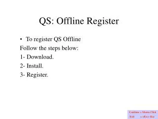 QS: Offline Register