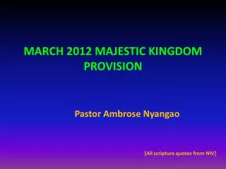 MARCH 2012 MAJESTIC KINGDOM PROVISION