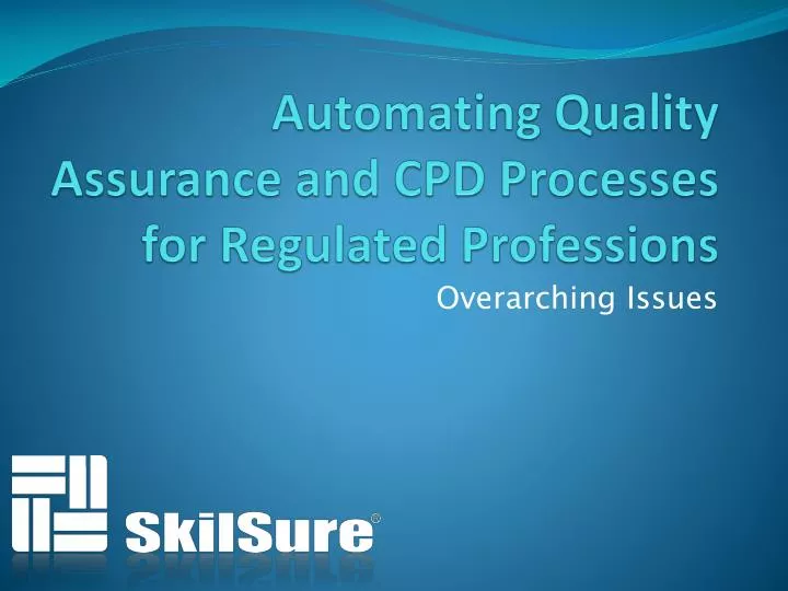 automating quality assurance and cpd processes for regulated professions