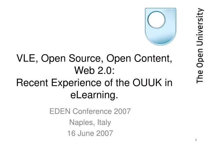 vle open source open content web 2 0 recent experience of the ouuk in elearning