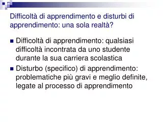 difficolt di apprendimento e disturbi di apprendimento una sola realt