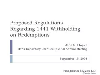 John M. Staples Bank Depository User Group 2008 Annual Meeting