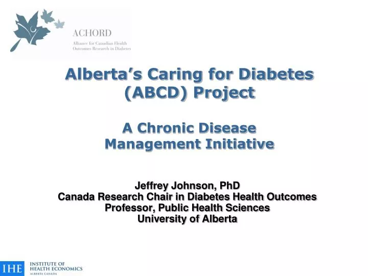 alberta s caring for diabetes abcd project a chronic disease management initiative