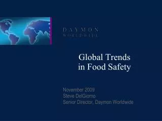Global Trends in Food Safety