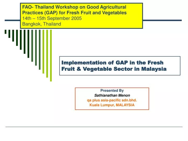implementation of gap in the fresh fruit vegetable sector in malaysia