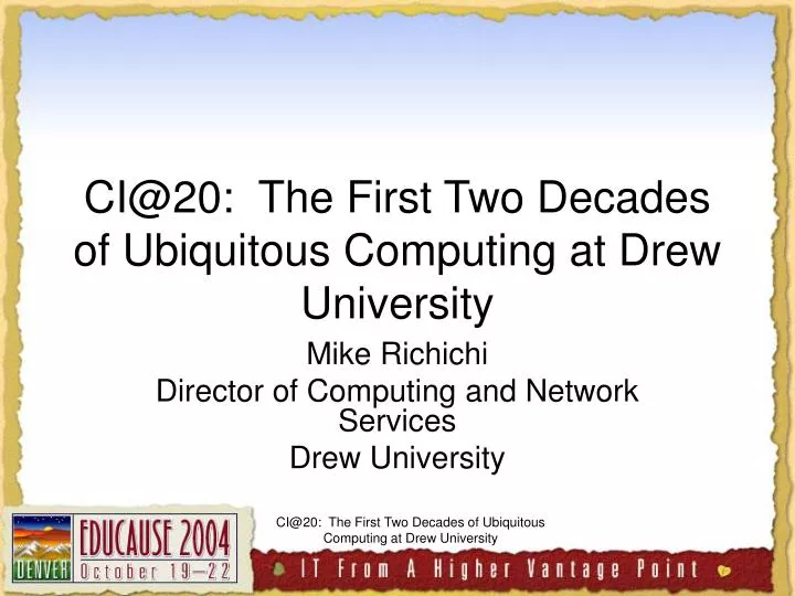 ci@20 the first two decades of ubiquitous computing at drew university