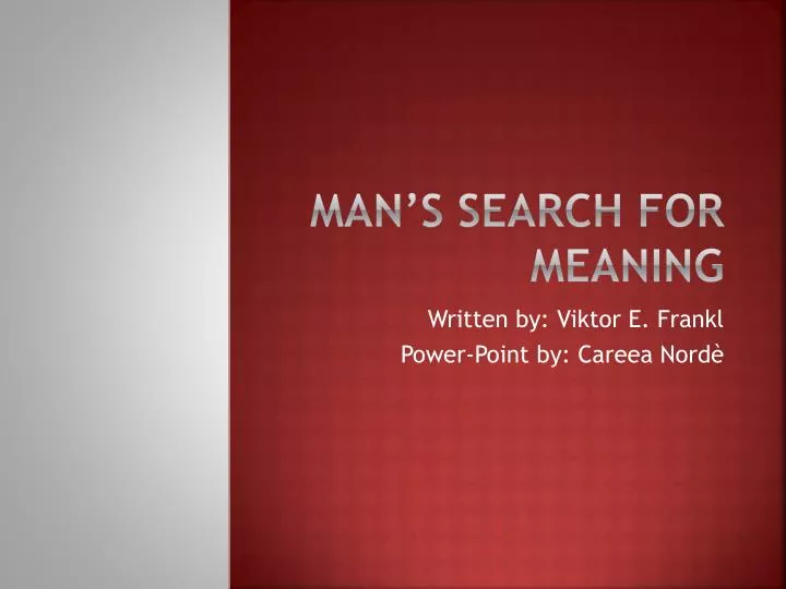 man s search for meaning