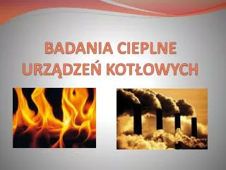 badania cieplne urz dze kot owych