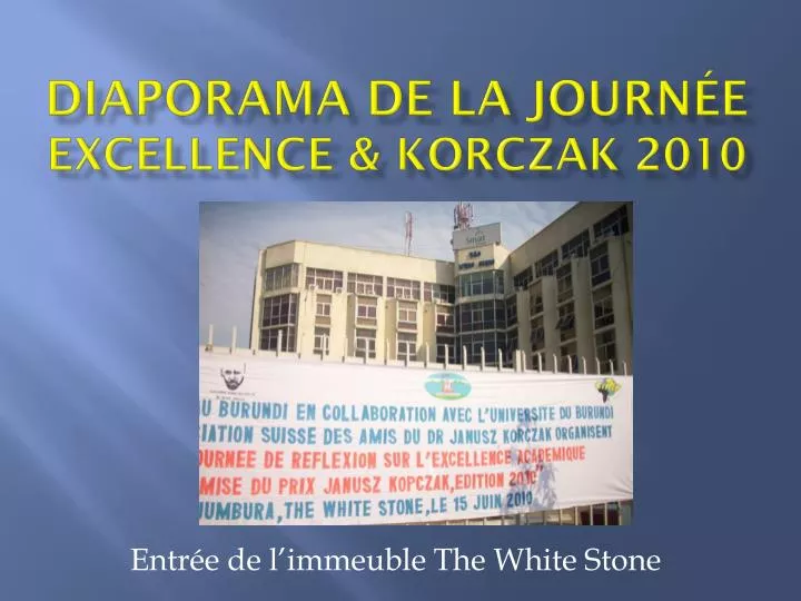 diaporama de la journ e excellence korczak 2010