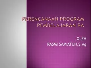 perencanaan program pembelajaran ra